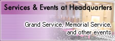 Services and Events at Headquarters